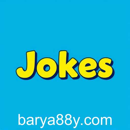 Exploring the Hilarious World of 'Fun Jokes' on Barya88